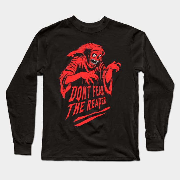 Dont Fear The Reaper (Red) Long Sleeve T-Shirt by DeathAnarchy